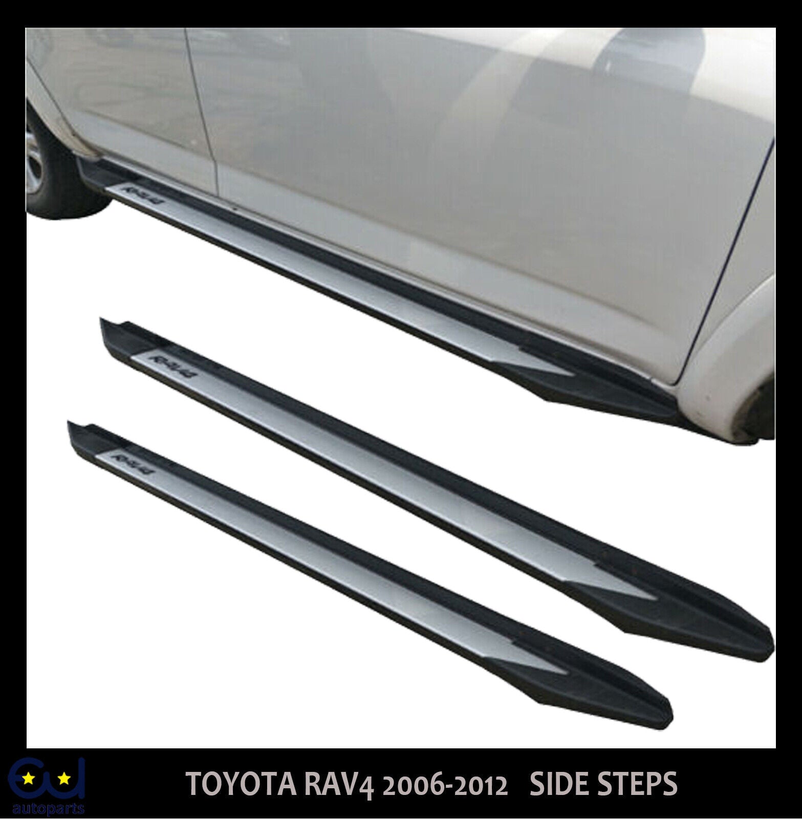 FOR TOYOTA RAV4 SIDE STEPS RUNNING BOARDS NEW DESIGN 100% OEM FIT 2006-2012